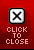 Click to Close